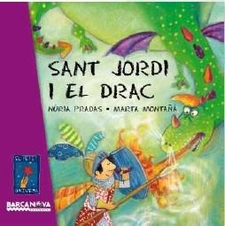Sant Jordi i el drac Editorial: Barcanova