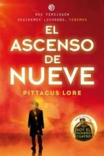 Próximamente en español: El ascenso de nueve (Los Legados de Lorien #3)