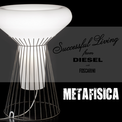 NOVEDAD! METAFISICA DE DIESEL Y FOSCARINI