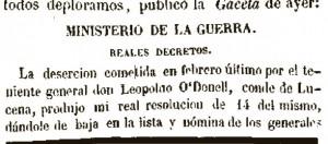La Vicalvarada ¿levantamiento contra la corrupción? El 1 de julio de 1854 es publicada la orden de destitución como general del ejercito español de O´Donell por el levantamiento militar contra el gobierno de Sartorius