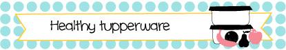 taller healthy tupperware taller healthy tupperware