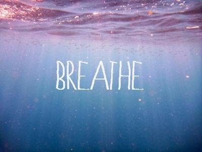 ★Breathe★ ★Breathe★