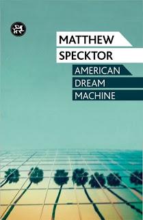 American Dream Machine, de Matthew Specktor American Dream Machine, de Matthew Specktor