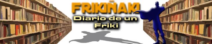 Frikiñaki 8 - Ha picado una pardilla Frikiñaki cabecera
