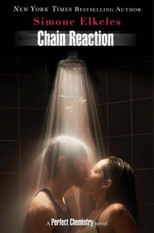 Chain Reaction (Perfect Chemistry, #3)