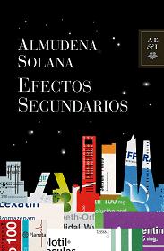 Novedad: 'Efectos secundarios' de Almudena Solana Novedad: 'Efectos secundarios' de Almudena Solana