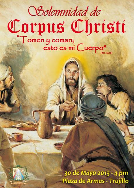 CORPUS CHRISTI 2013 (TRUJILLO - JUEVES 30 DE MAYO 2013)