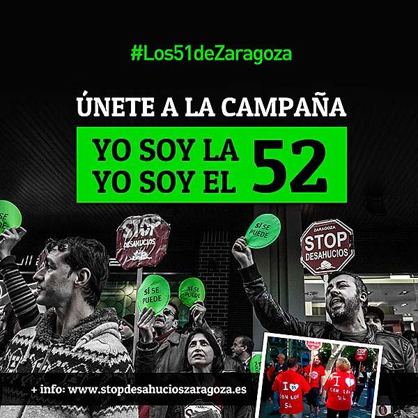 ¡Yo soy la 52! ¡Yo soy el 52! www.stopdesahucioszaragoza.es/