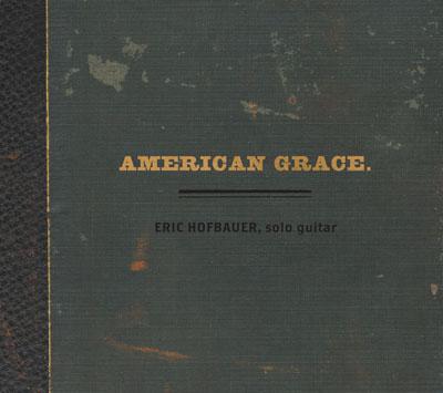 Eric Hofbauer - American Grace (2012) eh_fr.jpg