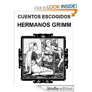 Cuentos elegidos de los Hermanos Grymm