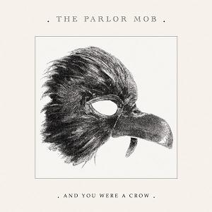 The Parlor Mob - Tide of tears (2008)