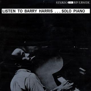 BARRY HARRIS: Newer Than New & Listen To Barry Harris... Solo Piano
