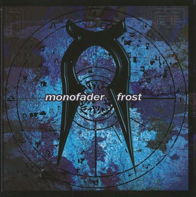 MONOFADER - FROST (2004) MONOFADER - FROST (2004)