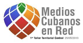 Taller Territorial Medios Cubanos en la Red 20130526171617-evento-de-blogueros-villa-clara.jpg