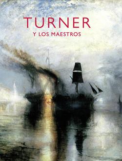 Turner y los maestros en el Museo del Prado.