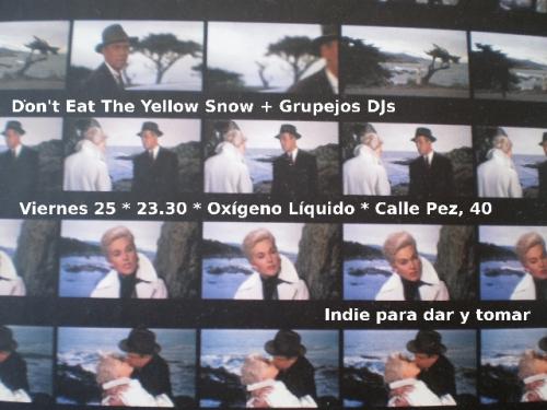 Don’t Eat The Yellow Snow + Grupejos DJs