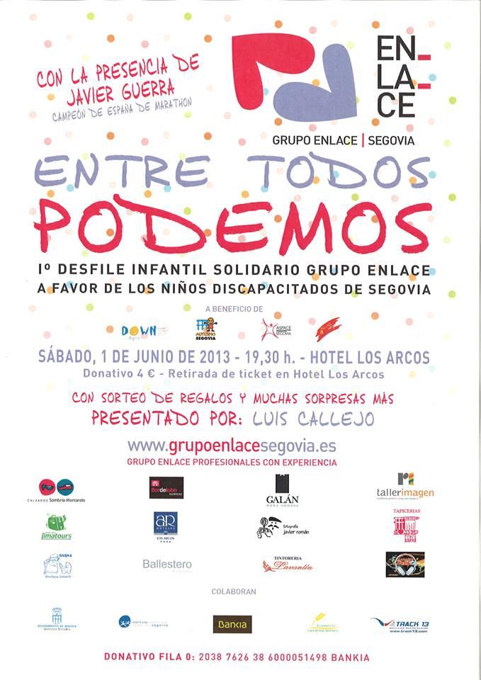 1º Desfile Infanil Solidario Grupo Enlace: Entre todos podemos 1º Desfile Infanil Solidario Grupo Enlace: Entre todos podemos