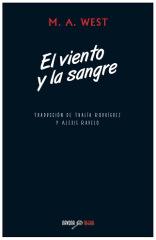 El viento y la sangre, de M. A. West el_viento_y_la_sangre_-_coberta_web