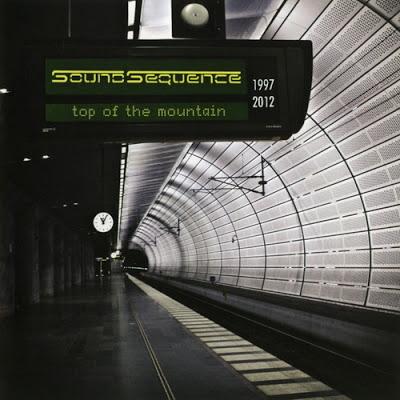 Sound Sequence - Top Of The Mountain [1997-2012] (2012)