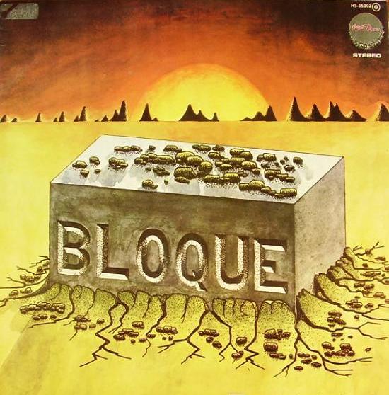 Grandes Grupos del Rock Progresivo Español: Bloque (1973 - 1981)