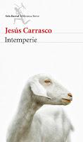 intemperie, seix barral, jesus carrasco, novela, narrativa, cabra