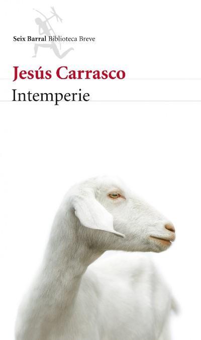 Intemperie, de Jesús Carrasco Intemperie, de Jesús Carrasco