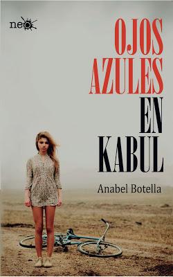 Reseña de una que tenéis que leer: Ojos azules en Kabul, de Anabel Botella