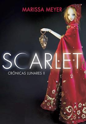 Reseña: Scarlet (Crónicas Lunares #II) - Marissa Meyer
