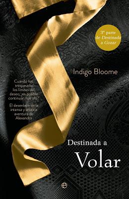 Destinada a volar, tercera entrega de la trilogía erótica de Indigo Bloome, Avalon.