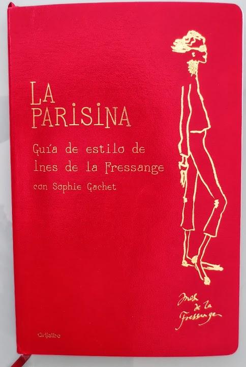 Portada del libro La Parisina Libros de maquillaje, estilo y moda: La Parisina de Inès de la Fressange