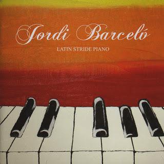 Jordi Barceló – Latin Stride Piano Jordi Barceló – Latin Stride Piano
