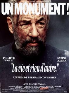 LA VIDA Y NADA MÁS (1989), DE BERTRAND TAVERNIER. LAS BATALLAS DE LA POSTGUERRA. LA VIDA Y NADA MÁS (1989), DE BERTRAND TAVERNIER. LAS BATALLAS DE LA POSTGUERRA.