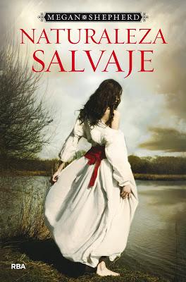 Naturaleza Salvaje, Megan Shepherd Naturaleza Salvaje, Megan Shepherd