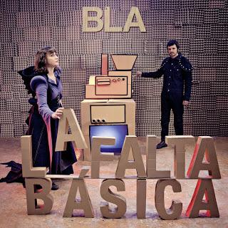 BLA / LA FALTA BÁSICA BLA / LA FALTA BÁSICA