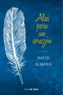 Alas para un corazón, David Almond Alas para un corazón, David Almond