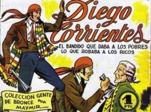 Diego Corrientes Mateos, bandolero de leyenda Comic, antes de llamaban Tebeos, sobre las andanzas del bandolero
