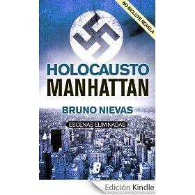 Holocausto Manhattan escenas eliminadas (no incluye novela)