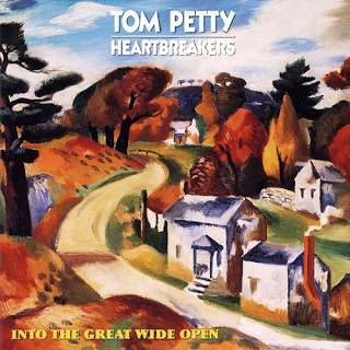 INTO THE GREAT WIDE OPEN - Tom Petty and The Heartbreakers, 1991