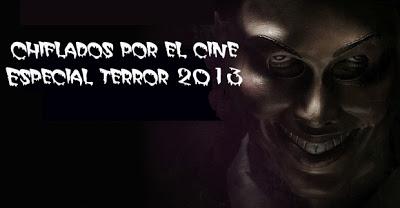 Podcast Chiflados por el cine: Especial Terror 2013 #malditoschiflados