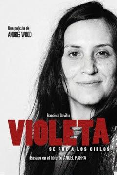 Violeta Parra: Violeta se fue a los cielos