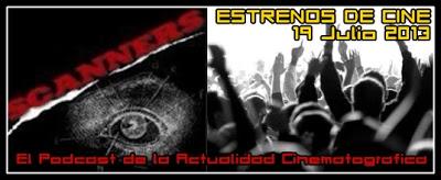 Estrenos de Semana 19 de Julio de 2013 por el Podcast Scanners Estrenos de Semana 19 de Julio de 2013 por el Podcast Scanners