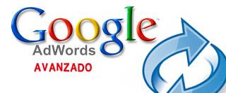 Campañas Avanzadas en Google Adwords Campañas Avanzadas en Google Adwords