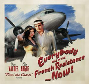 Everybody Was in the French Resistance...Now! - Fixing the Charts, Volume 1