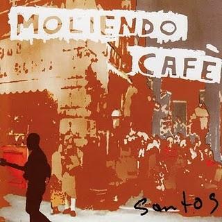 Santos Bonacci - Moliendo Cafe Santos Bonacci - Moliendo Cafe