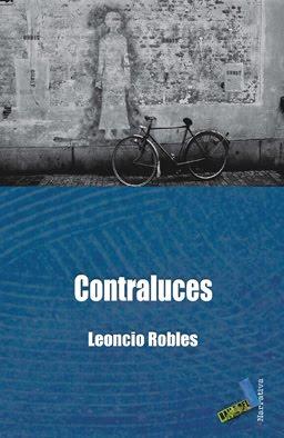 Contraluces, por Leoncio Robles Contraluces, por Leoncio Robles