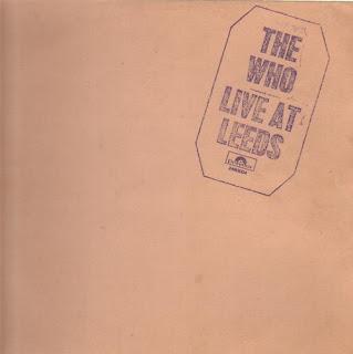 LIVE AT LEEDS - The Who, 1970