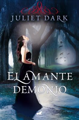 El Amante Demonio - Fairwick Chronicles #1 - Juliet Dark El Amante Demonio - Fairwick Chronicles #1 - Juliet Dark