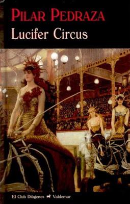 Lucifer Circus. Pilar Pedraza Lucifer Circus. Pilar Pedraza