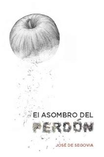El asombro del perdón El asombro del perdón