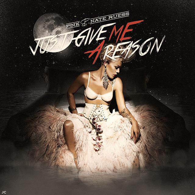 Friday Of Music: Just Give Me a Reason - P!nk Ft Nate Ruess